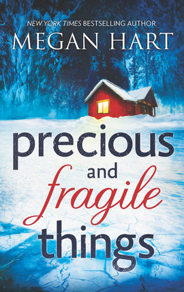 Title details for Precious and Fragile Things by Megan Hart - Available